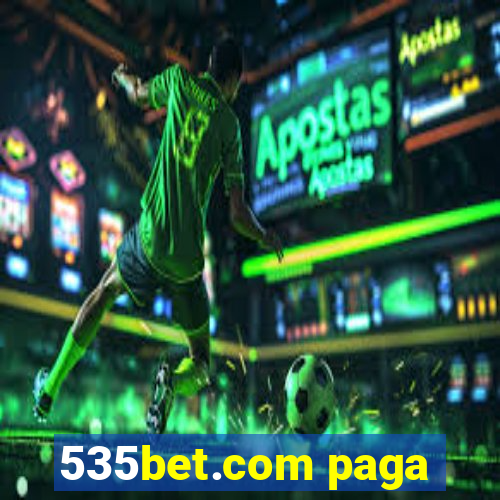 535bet.com paga